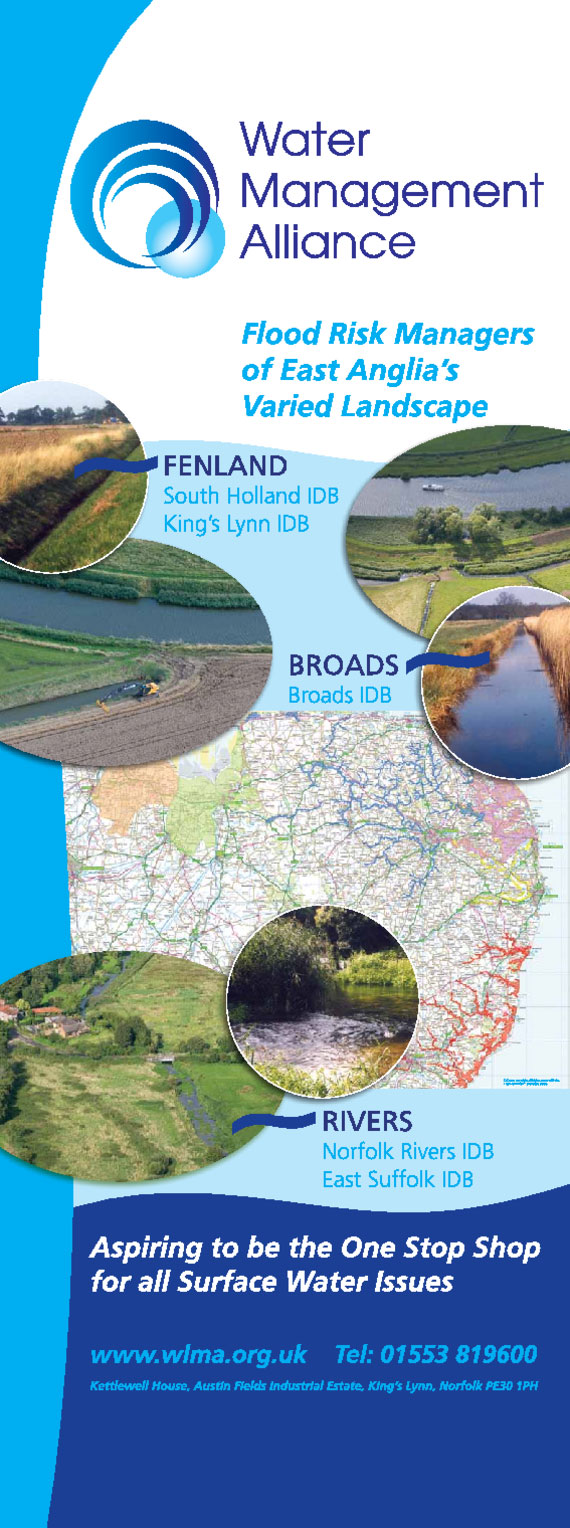 Water Management Alliance Information Banner, Defenders of the Lowland Environment. A Working Alliance. Protecting People & Property, the developed & natural environment. Flood Risk Management; 2200 km of maintained channels, 74 pumping stations, 54 employees, annual turnover £6 million. Working in partnership. Meeting all of DEFRA’s requirements.